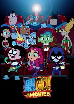 Teen Titans Go! To the Movies - Teen Titans Go! To the Movies (2018)