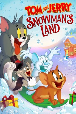 Tom and Jerry Snowman's Land - Tom and Jerry Snowman's Land (2022)